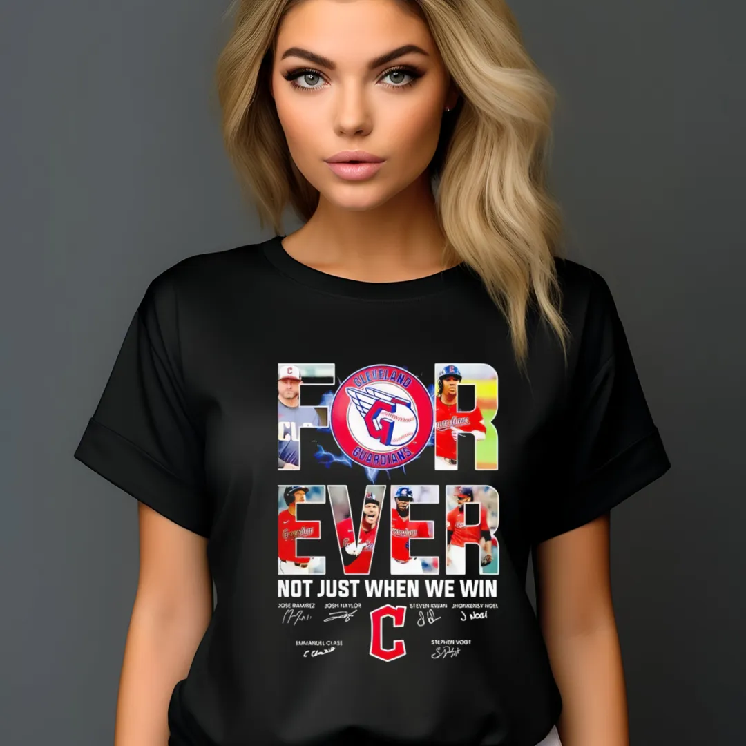 Cleveland Guardians Forever Not Just When We Win Signature 2024 Shirt