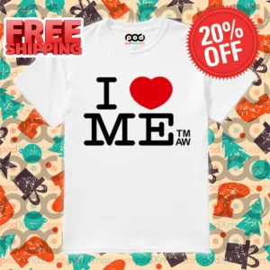 I Love Me TM AW Shirt