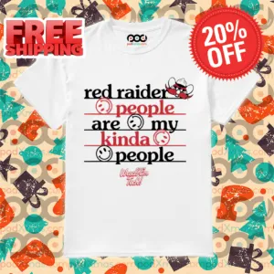 Red Raider People Are My Kinda People Wreck 'Em Tech Shirt