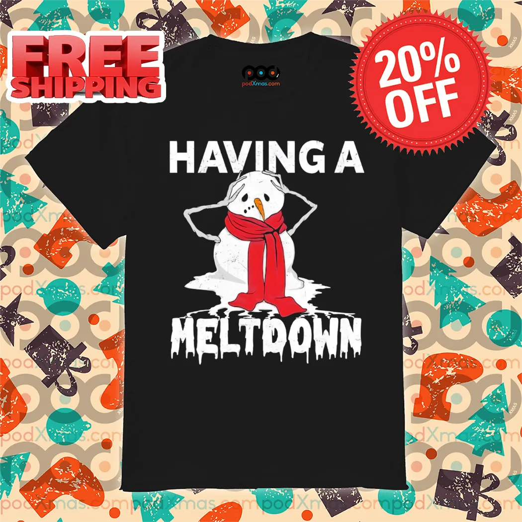 Snowman Having A Meltdown Christmas Vintage 2024 Shirt