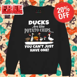 Ducks Are Like Potato Chips You Can't Just Have One Christmas 2024 Shirt