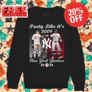 Party Like It's 2009 Derek Jeter Aaron Judge New York Yankees Signature 2024 Shirt