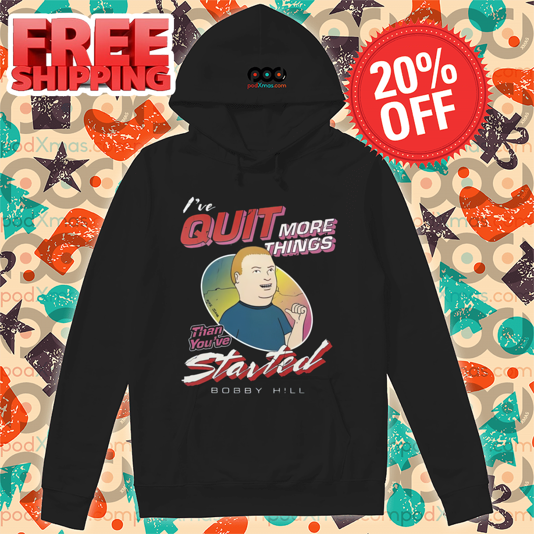 Bobby Hill I've Quit More Things Than You've Started Shirt-enhance-faceai