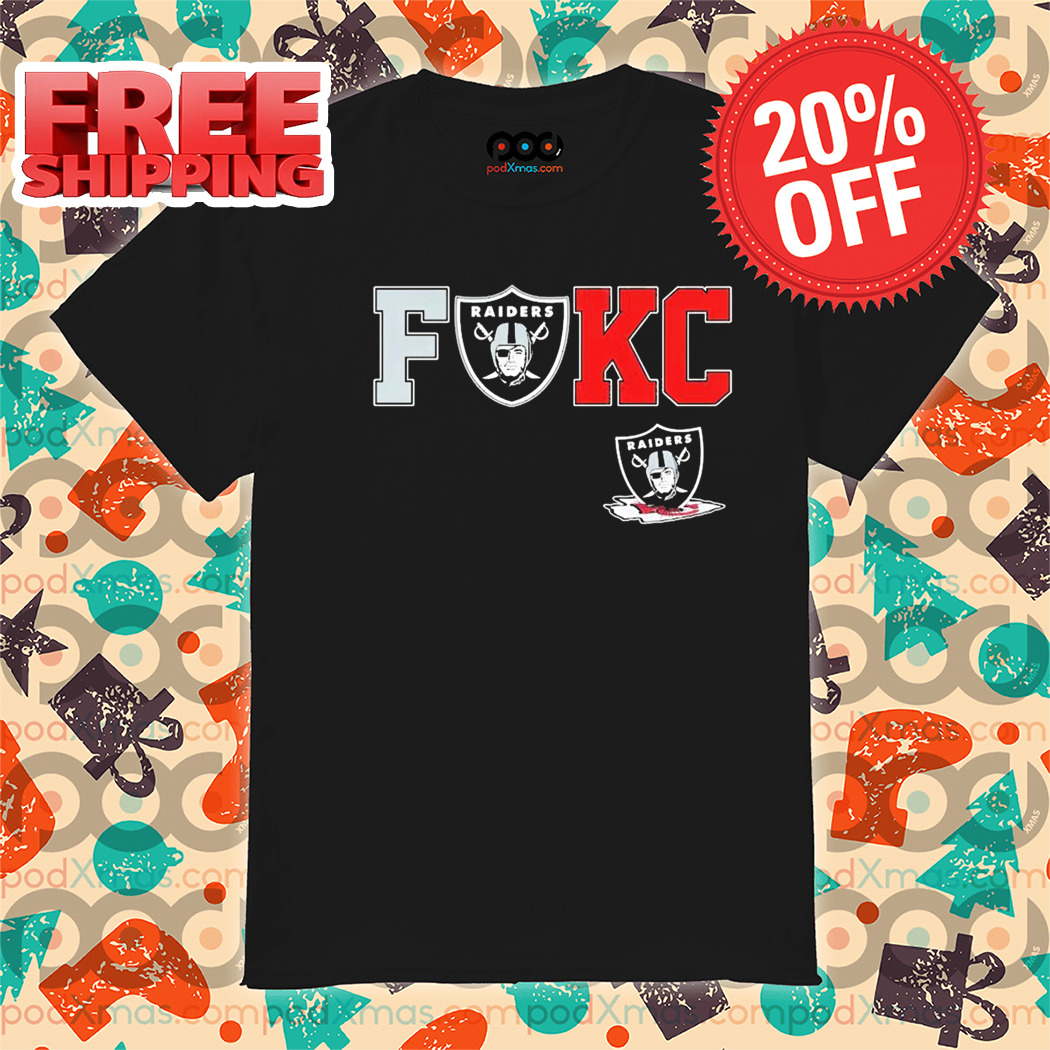 FCK KC Las Vegas Raiders 2024 Shirt-enhance