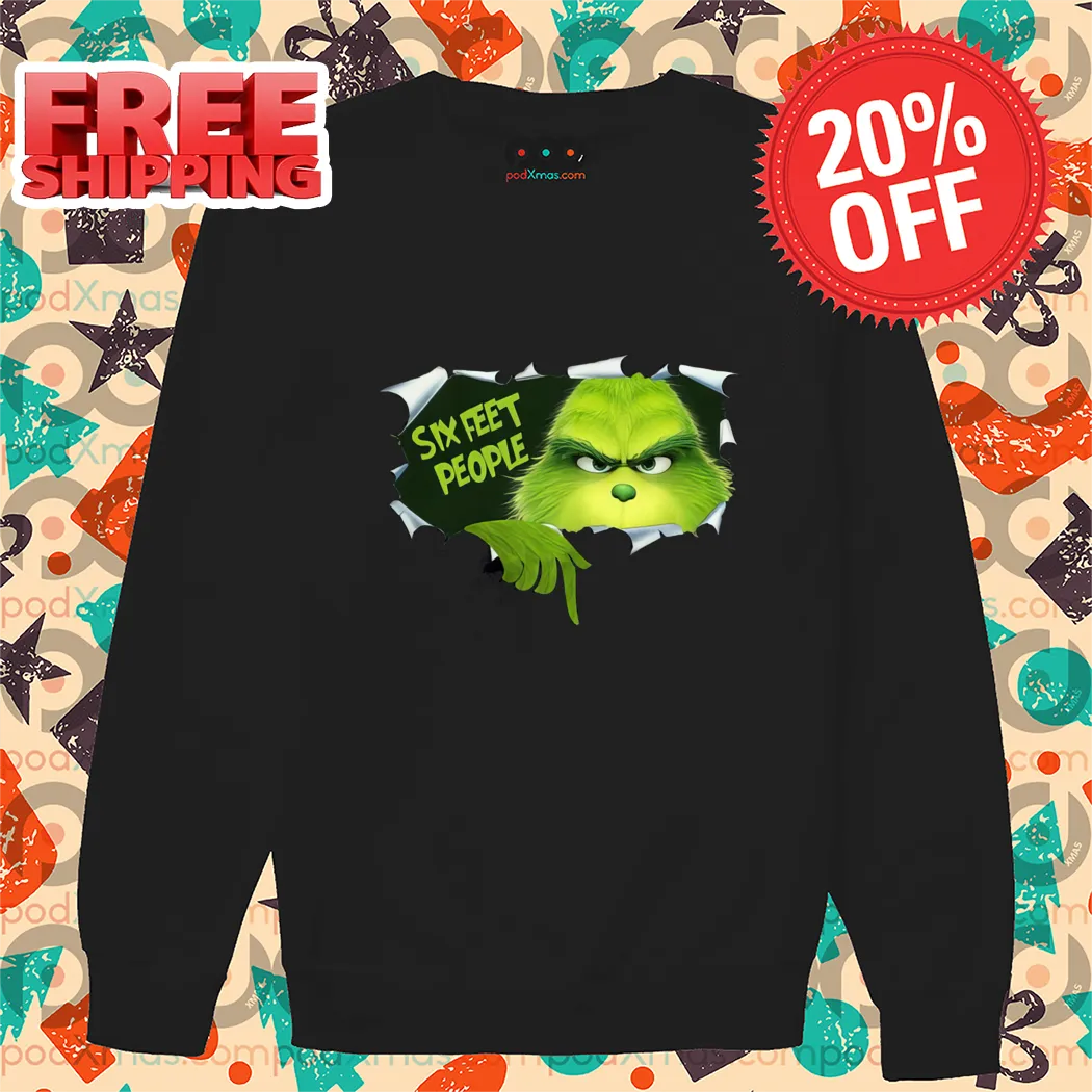 Grinch Six Feet People Christmas 2024 Shirt-enhance