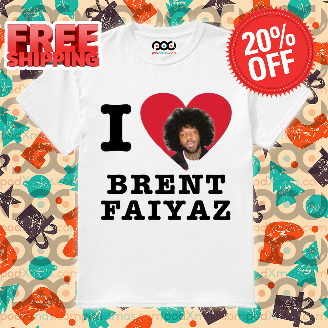 I Love Brent Faiyaz Shirt-enhance-faceai
