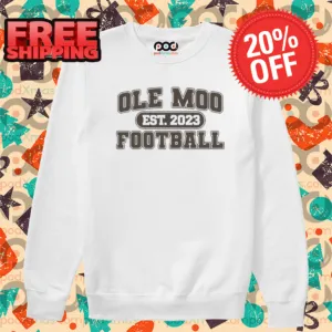 Ole Moo Football Est 2023 Shirt-enhance