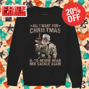 Satan All I Want For Christmas Is To Never Hear Her Cackle Again 2024 Shirt-enhance-faceai