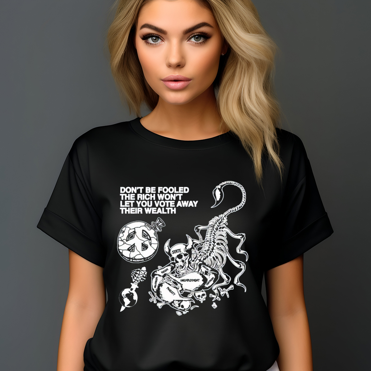 Skull Scorpio Don't Be Fooled The Rich Won't Let You Vote Away Their Wealth Shirt-enhance