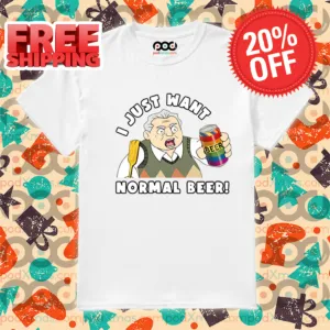 LGBTQ Beer I Just Want Normal Beer Shirt