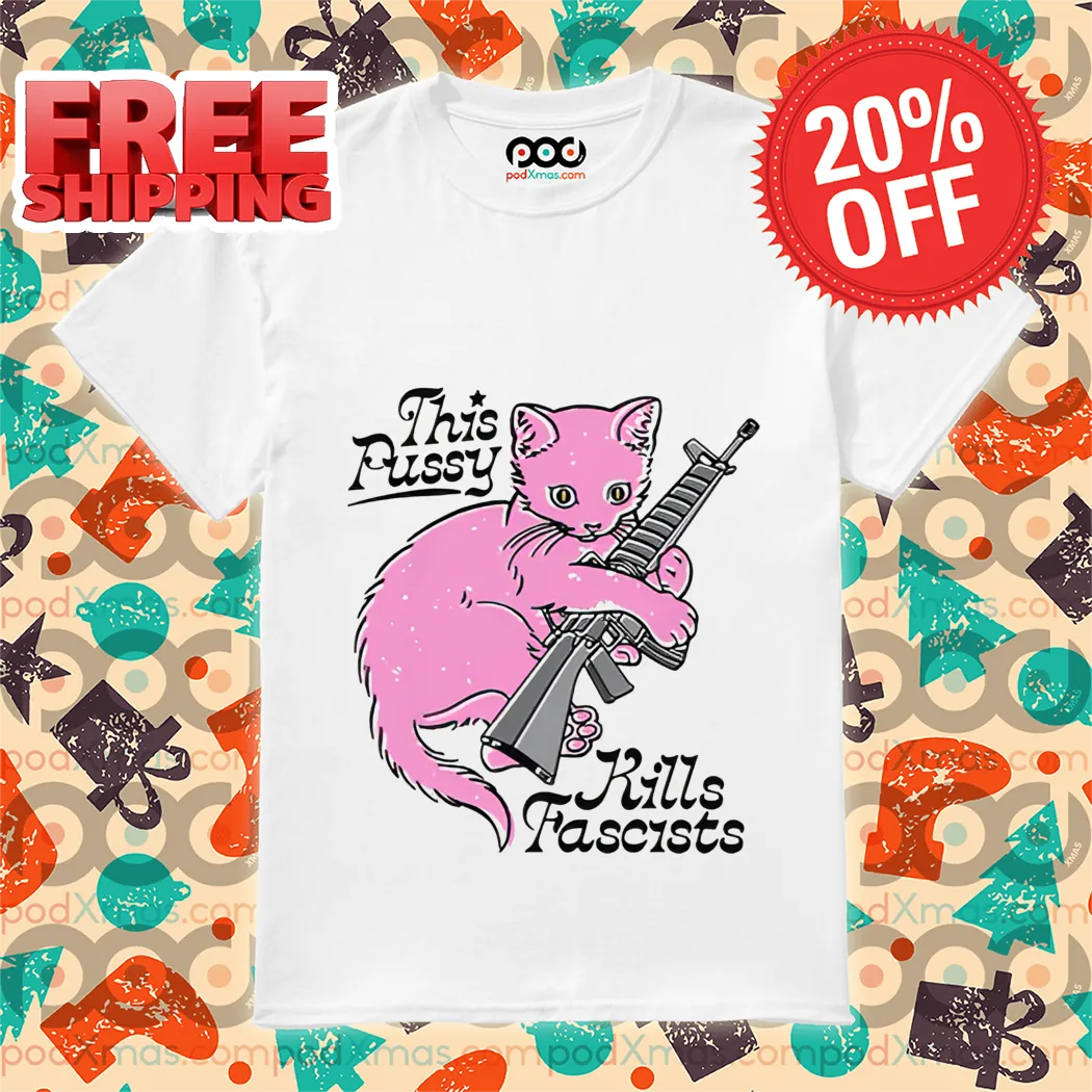 Pink Cat This Pussy Kills Fascists Shirt