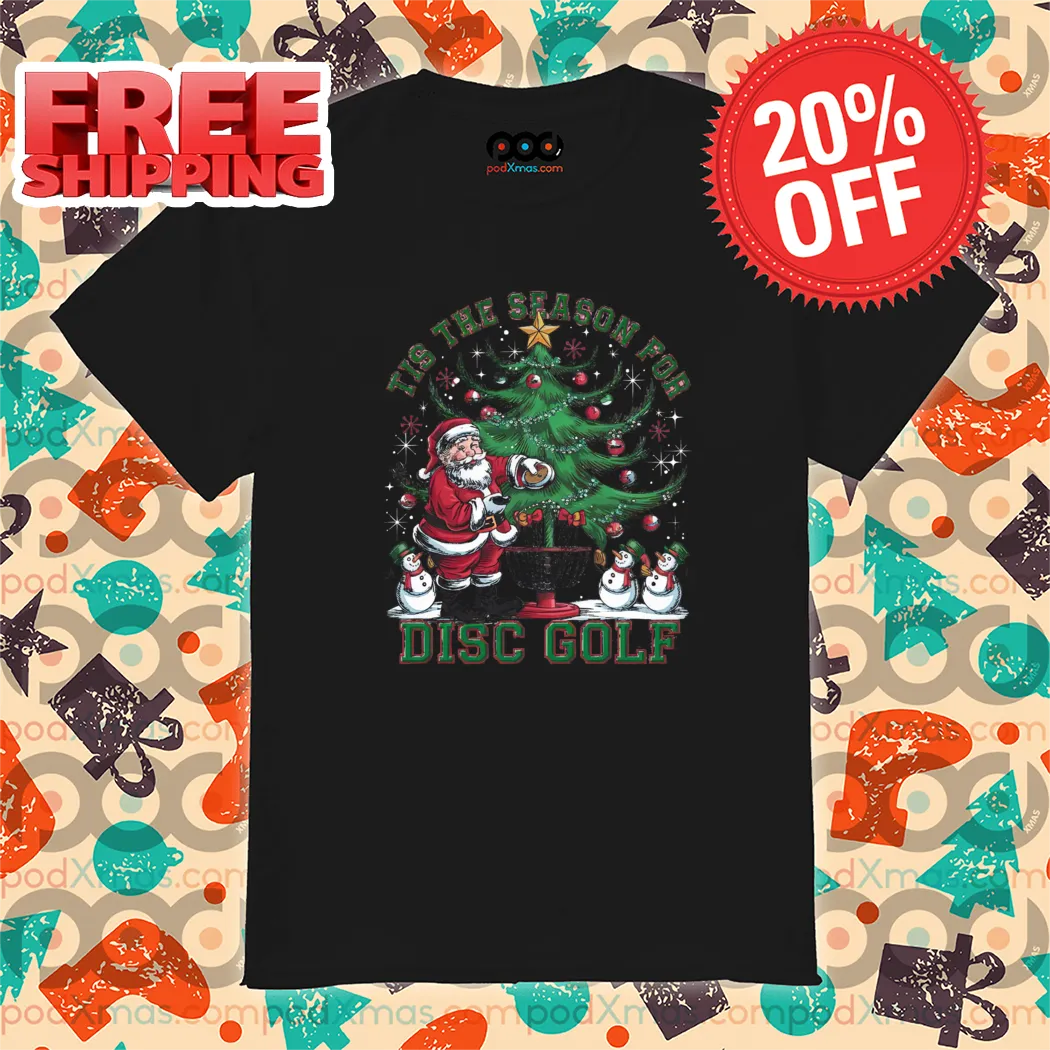 Santa Tis The Season For Disc Golf Christmas 2024 Shirt