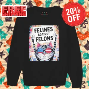 Cat Felines Against Felons Shirt