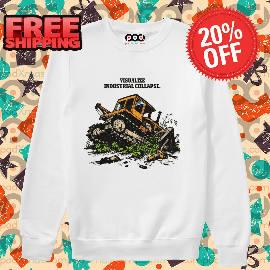 Scoop Truck Visualize Industrial Collapse Shirt