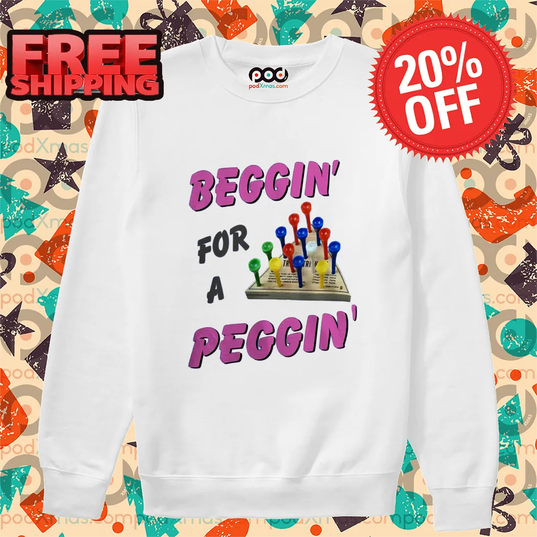 Tricky Triangle Game Beggin' For A Peggin' Shirt