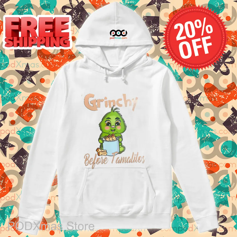 Baby Grinch Grinchy Before Tamalitos 2024 Shirt