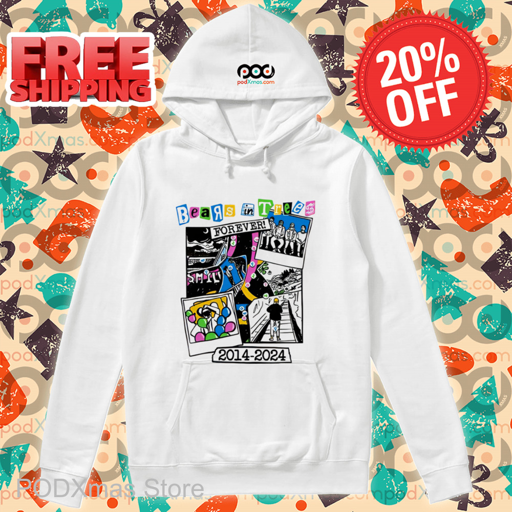 Bears In Trees Forever 2014 2024 Shirt