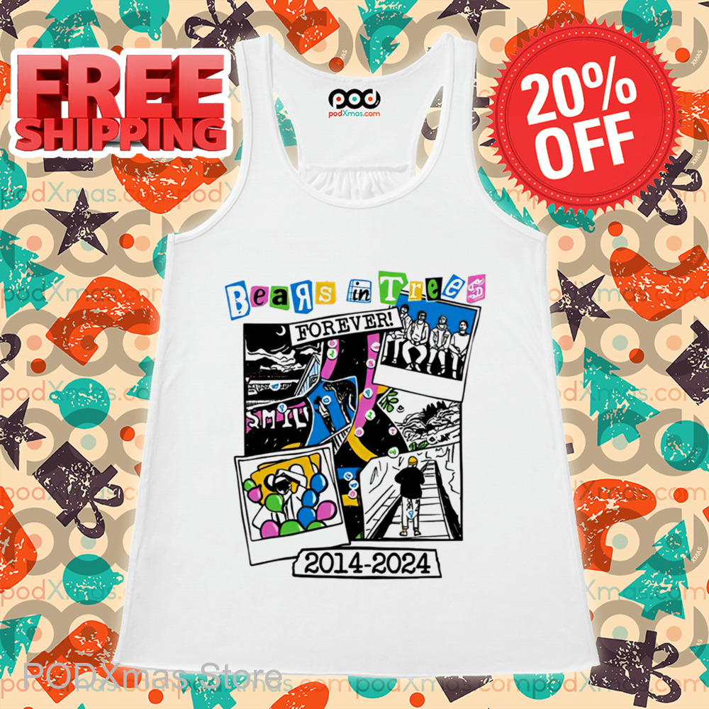 Bears In Trees Forever 2014 2024 Shirt