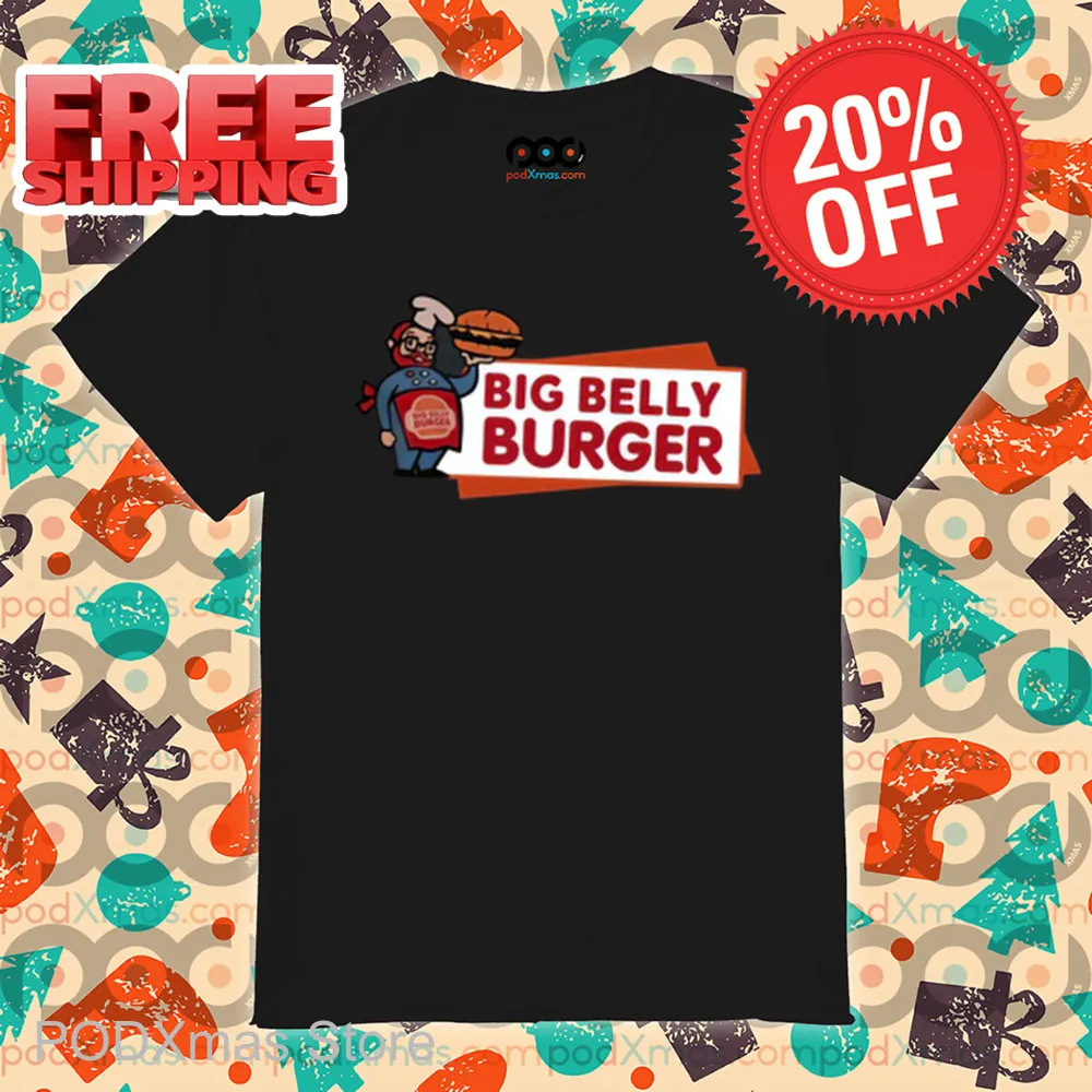 Big Belly Burger Shirt