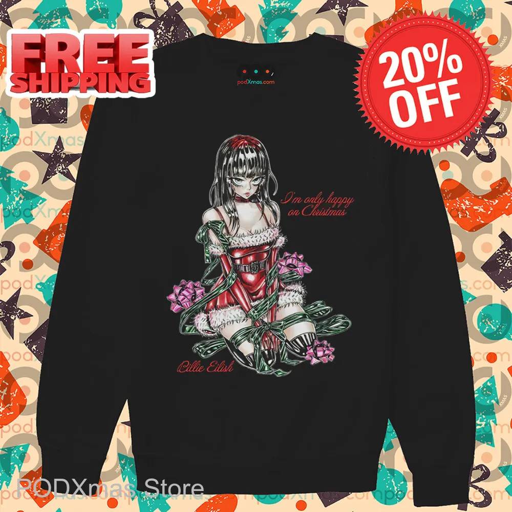 Billie Eilish I'm Only Happy On Christmas 2024 Shirt