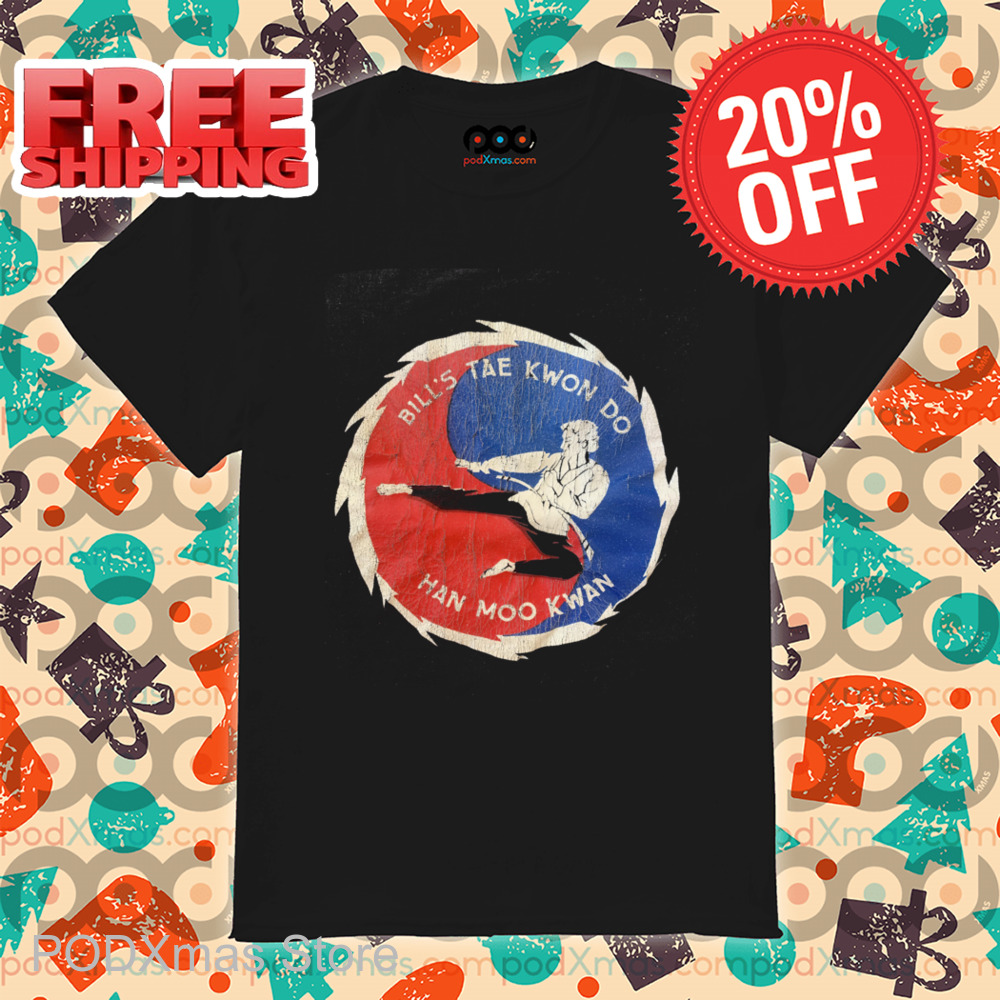 Bill's Taekwondo Han Moo Kwan Vintage 2024 Shirt