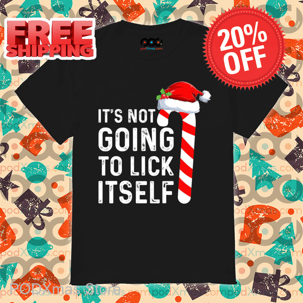 Candy Christmas It's Not Going To Lick Itself Vintage Shirt
