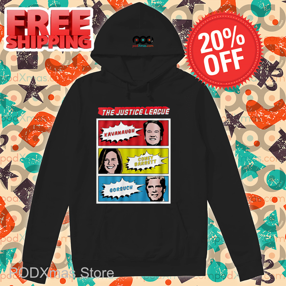 Cartoon The Justice League Kavanaugh Coney Barrett Gorsuch Shirt