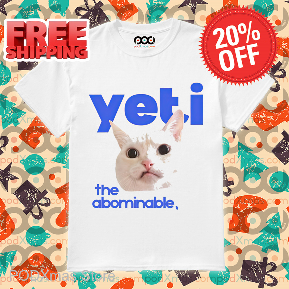 Cat Yeti The Abominable 2024 Shirt
