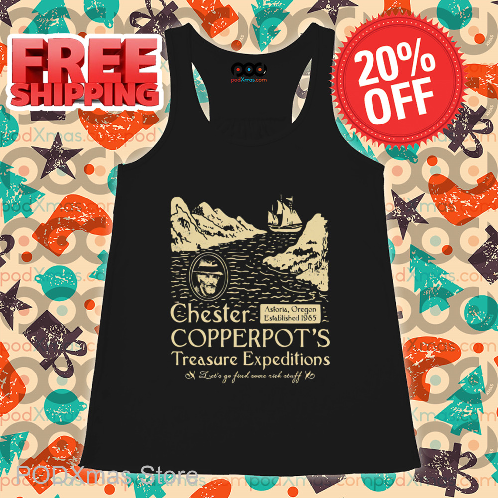 Chester Copperpot Treasure Expeditions Let's Go Find Some Rich Stuff Shirt