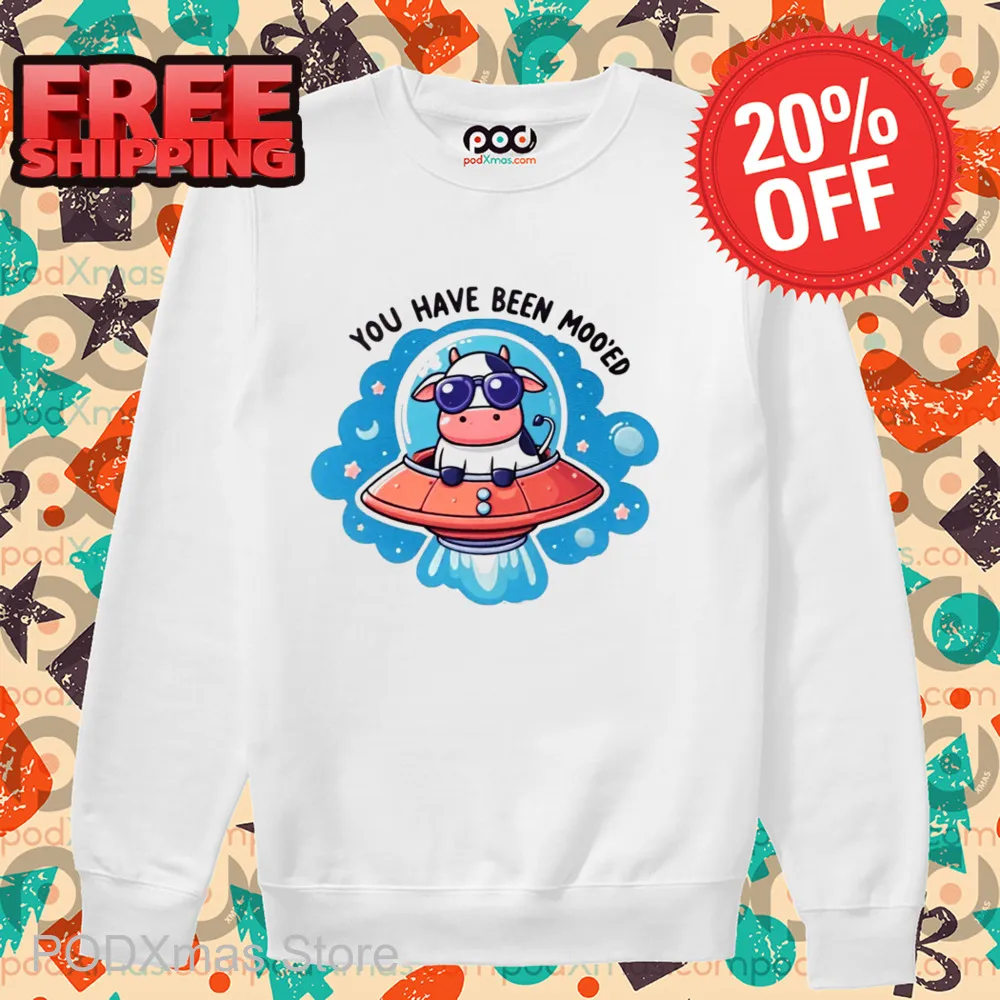 Cow UFO You Have Been Moo'ed 2024 Shirt