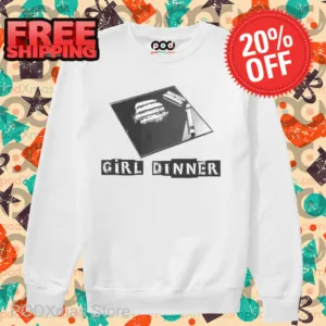 Drugs Girl Dinner Shirt