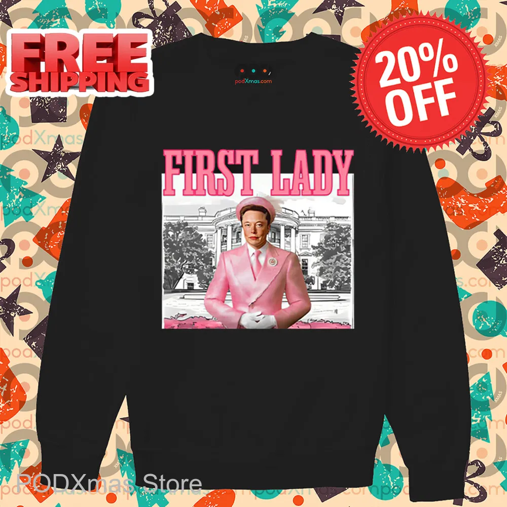 Elon Musk First Lady 2024 Shirt