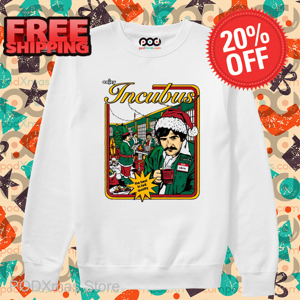 Enjoy Incubus Santa The Best In Hi Fi Quality Shirt