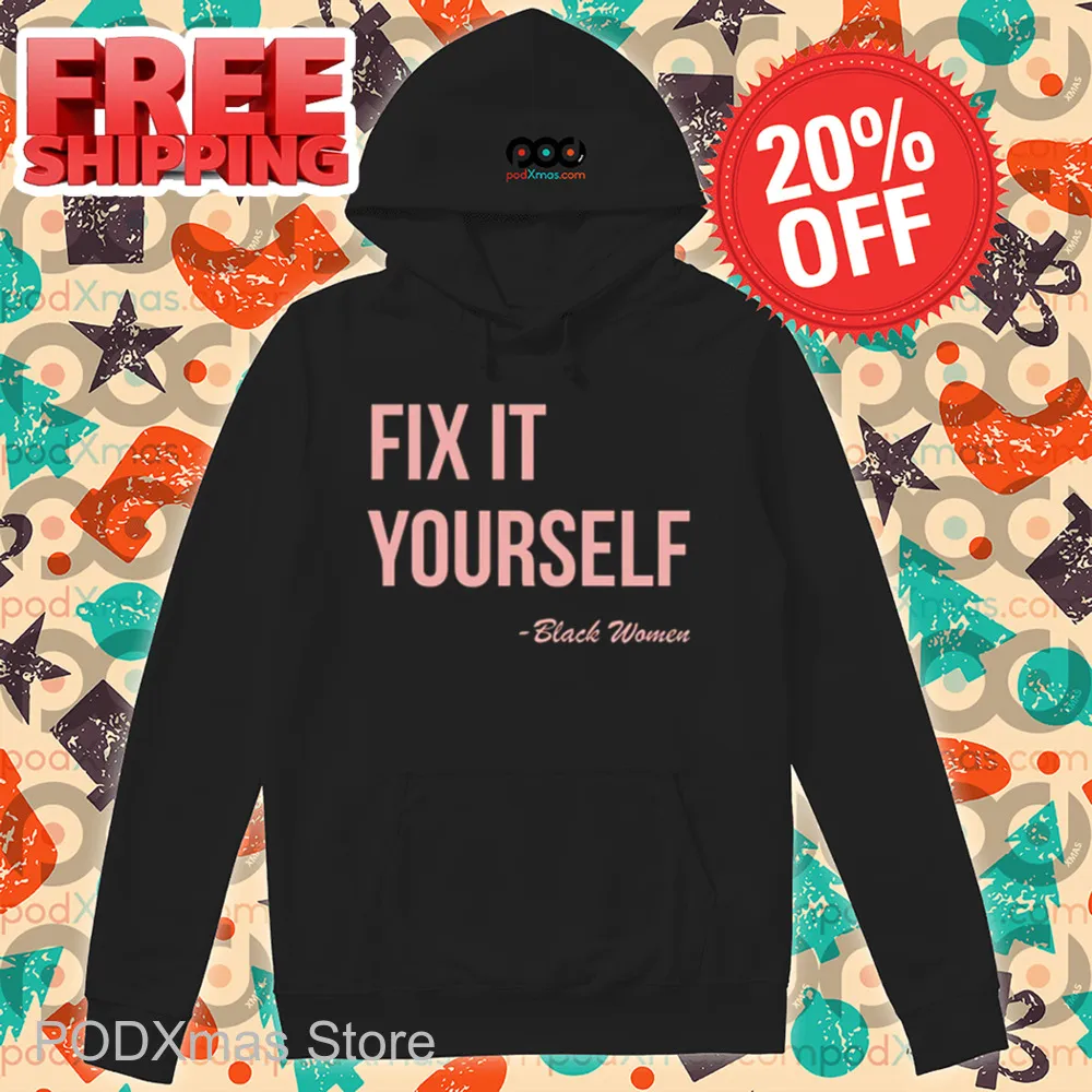 Fix It Yourself Black Women Shirt