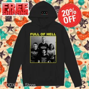 Full Of Hell You Suck You Know It You Can't Face Up It's Over Shirt