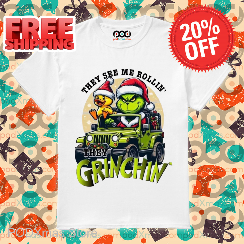 Grinch Duck Truck They See Me Rollin They Grinchy Christmas 2024 Shirt Grinch Duck Truck They See Me Rollin They Grinchy Christmas 2024 Shirt
