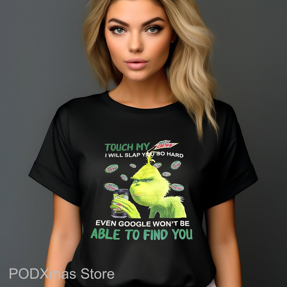 Grinch I Will Slap You So Hard Even Google Won't Be Able To Find You Shirt Grinch I Will Slap You So Hard Even Google Won't Be Able To Find You Shirt