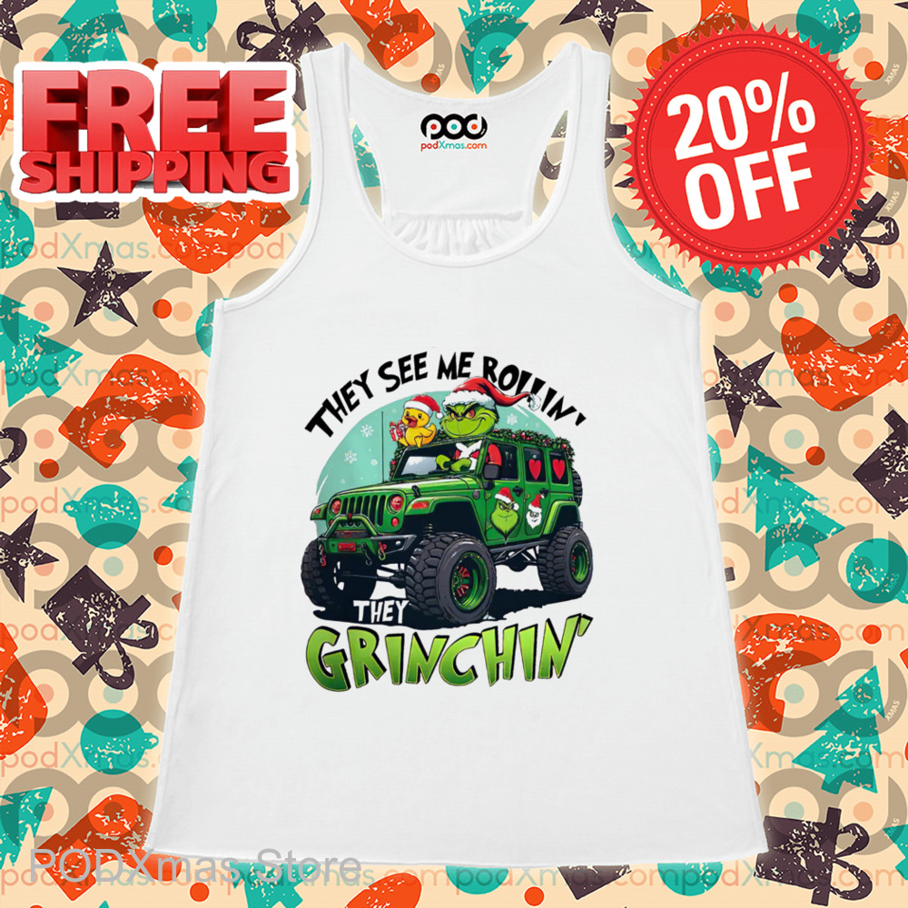 Grinch Truck They See Me Rollin They Grinch In' Christmas 2024 Shirt Grinch Truck They See Me Rollin They Grinch In' Christmas 2024 Shirt