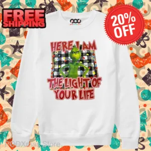 Grinch Where I Am The Light Of Your Life Shirt