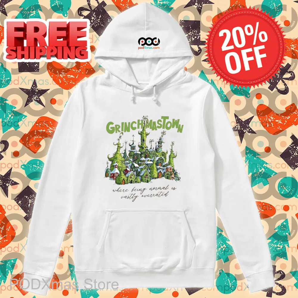Grinchmastiwb Where Being Normal Is Vastly Overrated Christmas 2024 Shirt