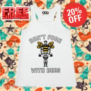 Gym Deadlift Don't Fuck With Bees Shirt