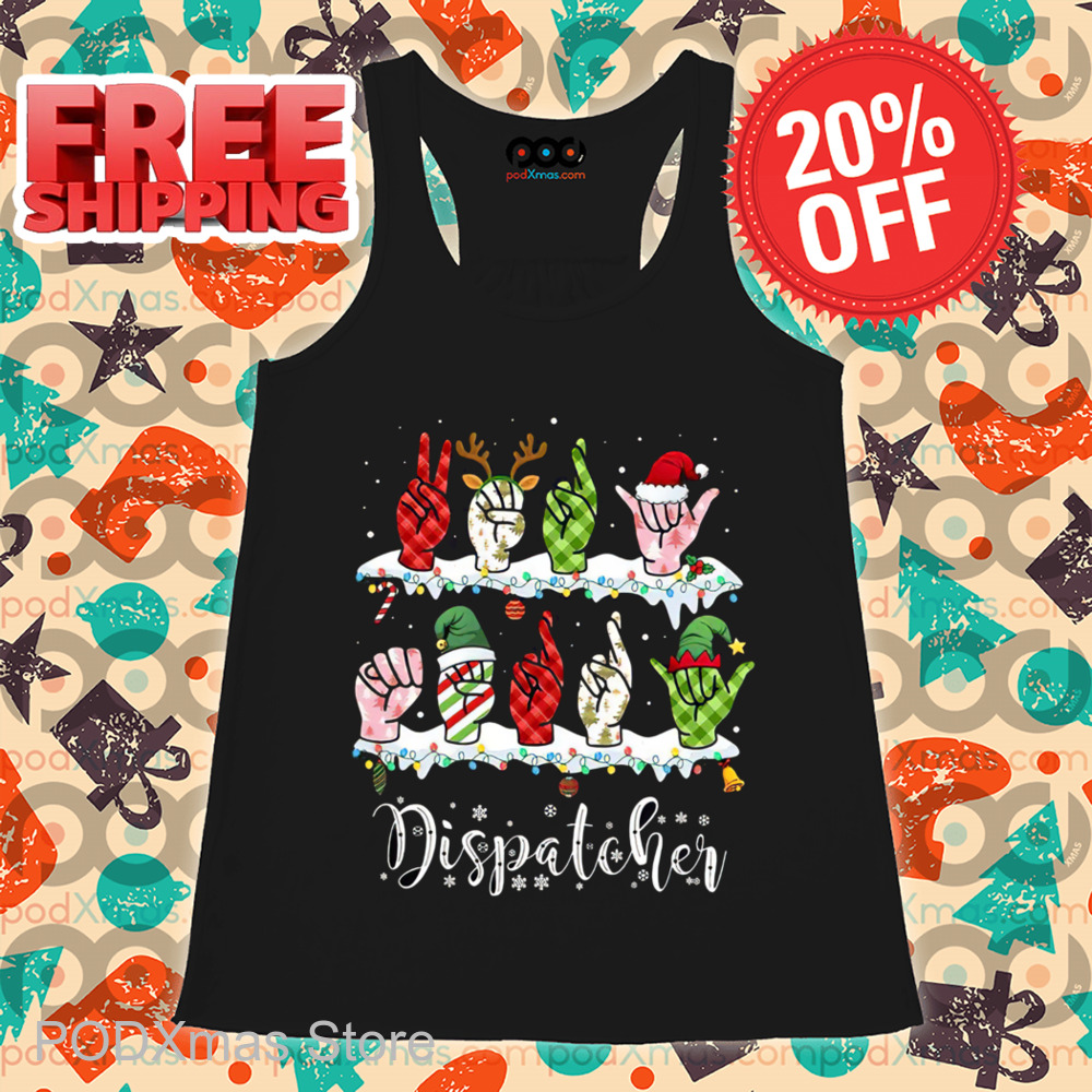 Hand Sign Posters Dispatcher Christmas 2024 Shirt