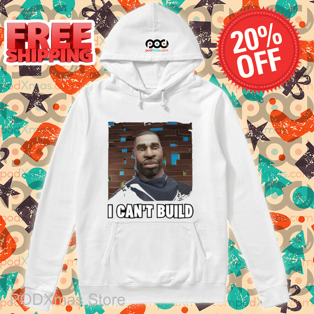I Can't Build Shirt