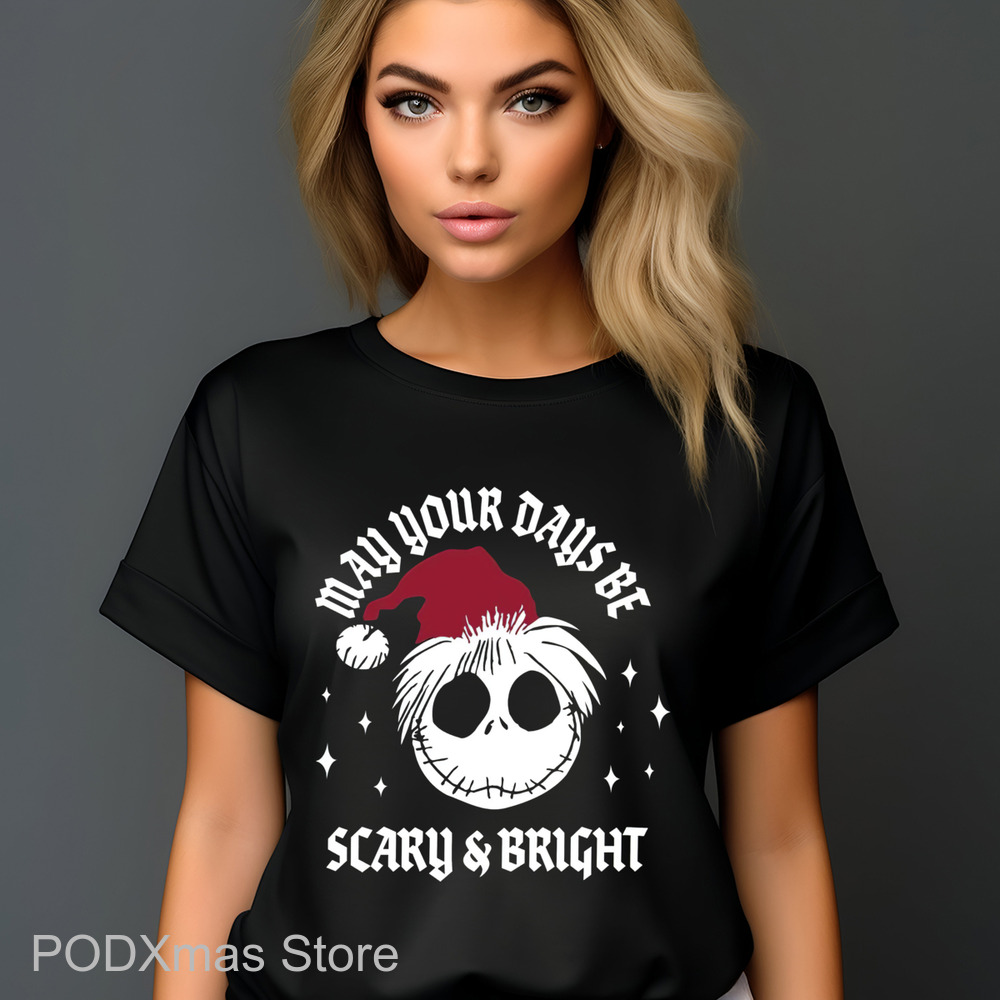 Jack Skellington Santa Hat May Your Days be Scary And Bright Christmas 2024 Shirt Jack Skellington Santa Hat May Your Days be Scary And Bright Christmas 2024 Shirt