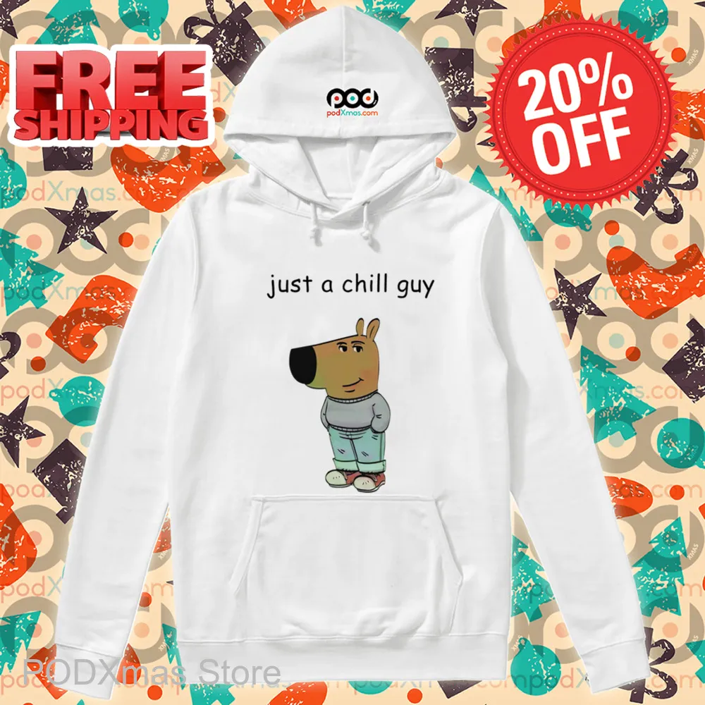 Just A Chill Guy Meme Shirt