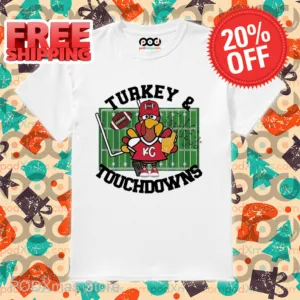 Kansas City Chiefs Turkey And Touchdowns Shirt