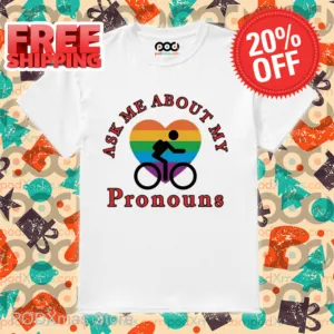 LGBTQ Heart Ask Me About My Pronouns Shirt