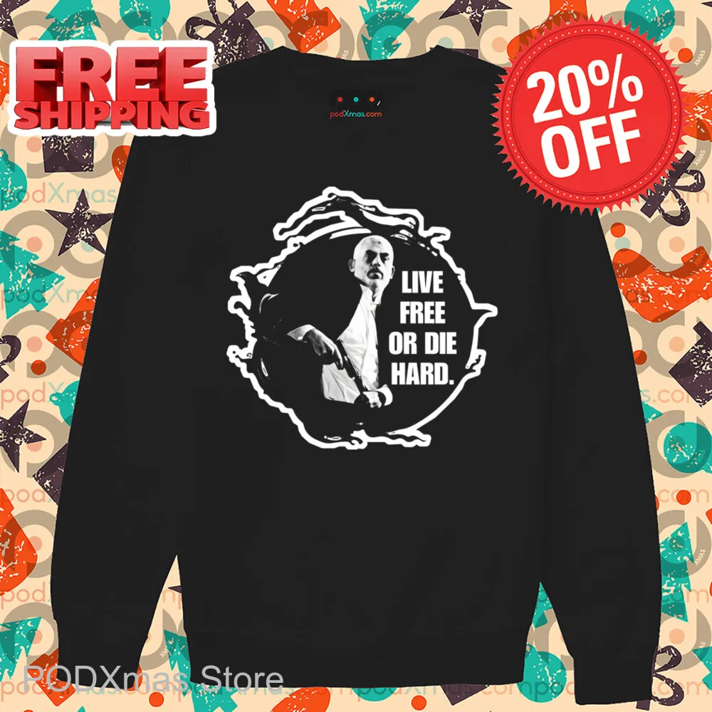 Live Free Or Die Hard 2024 Shirt