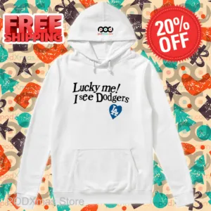 Los Angeles Dodgers Lucky Me I See Dodgers 2024 Shirt