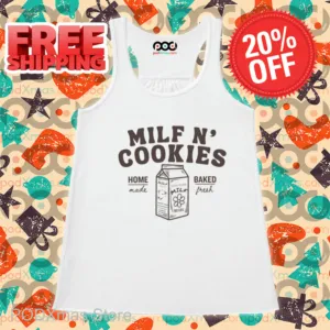 MILF N Cookies Home Made Baked Fresh Shirt